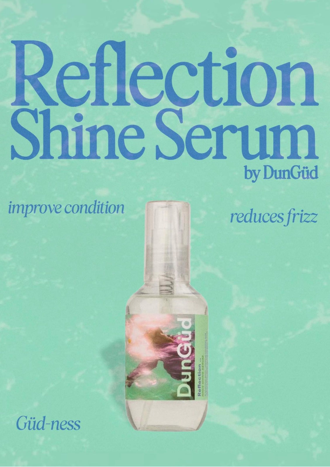 Dungud Reflection High Shine Serum 100ml